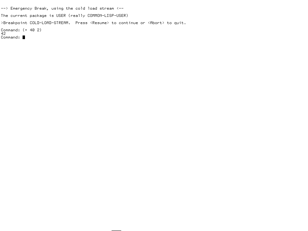 The separate Open Genera Cold Load Stream client after actual System Menu Emergency Break entry, displaying (+ 40 2), the result 42, and the next Command prompt.